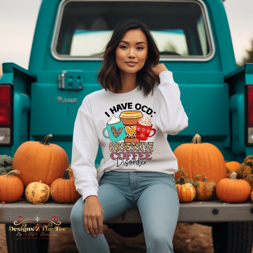 OCD Coffee Drinkers Sweatshirt